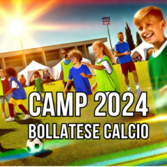 Camp Bollatese 2024
